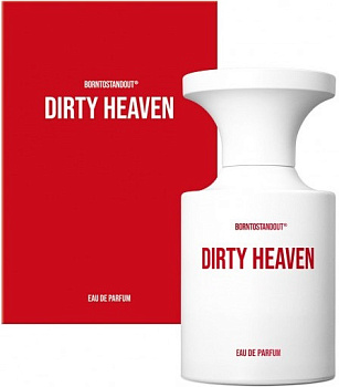 Borntostandout Dirty Heaven (20-46040 парфюмерная вода 50 мл)